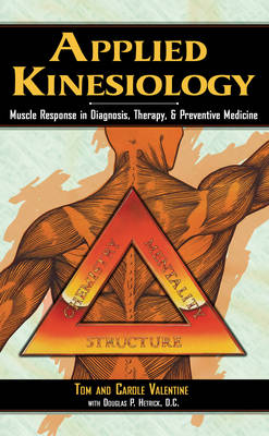 Applied Kinesiology -  Carole Valentine,  Tom Valentine