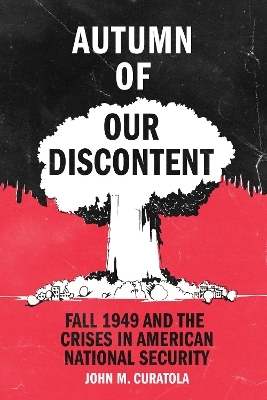 Autumn of Our Discontent - John Curatola