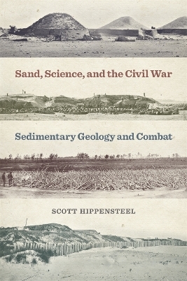 Sand, Science, and the Civil War - Scott Hippensteel