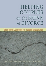 Helping Couples on the Brink of Divorce - Doherty, William J.; Harris, Steven M.