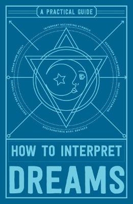 How to Interpret Dreams -  Adams Media