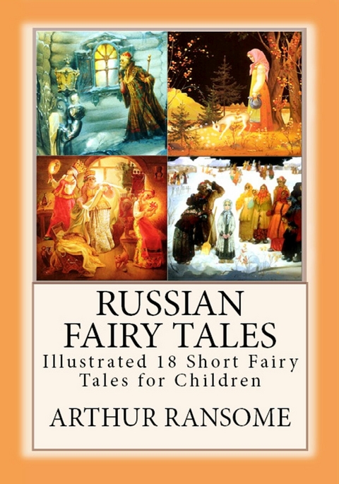 Russian Fairy Tales -  Arthur Ransome