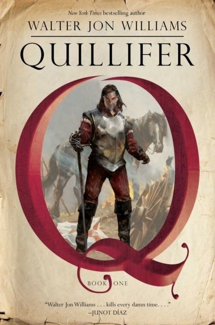 Quillifer -  Walter Jon Williams