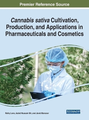 Cannabis sativa Cultivation, Production, and Applications in Pharmaceuticals and Cosmetics - 
