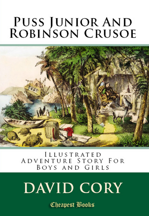 Puss Junior and Robinson Crusoe -  David Cory