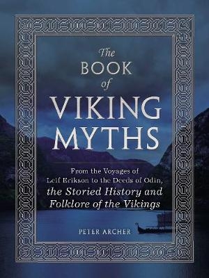 Book of Viking Myths -  Peter Archer