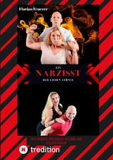 Ein Narzisst der LIEBEN lernte - Florian Feuerer