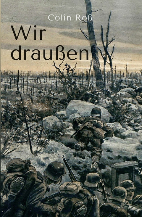 Wir drau&szlig;en - Colin Ro&szlig;