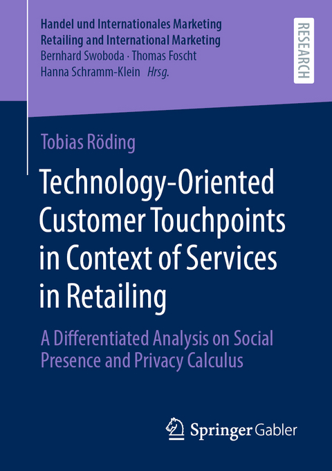 Technology-Oriented Customer Touchpoints in Context of Services in Retailing - Tobias R&ouml;ding