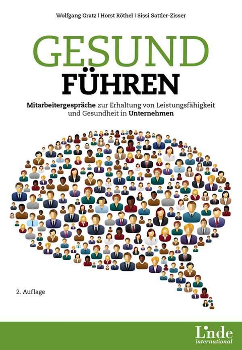 Gesund f&uuml;hren - Wolfgang Gratz, Horst R&ouml;thel, Sissi Sattler-Zisser