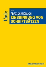 Praxishandbuch Einbringung von Schrifts&auml;tzen - Isabella Reicht