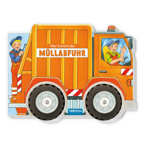 Tr&ouml;tsch Pappenbuch R&auml;derbuch Hier kommt die M&uuml;llabfuhr - 