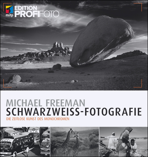 Schwarzwei&szlig;-Fotografie - Michael Freeman