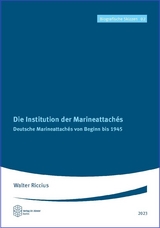 Die Institution der Marineattach&eacute;s - Walter Riccius