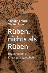 R&uuml;ben, nichts als R&uuml;ben - Christina Klose, Walter Arnold