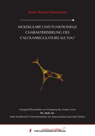 Molekulare und funktionelle Charakterisierung des. Calciumregulators SLC10A7