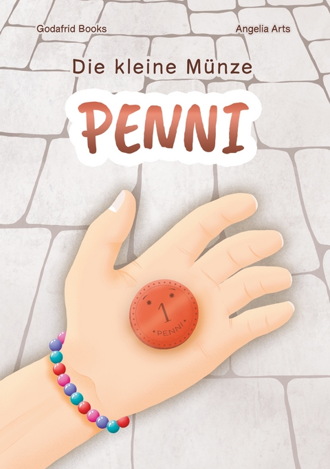Die kleine M&uuml;nze Penni - Godafrid Books