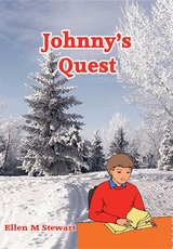 Johnny's Quest -  Ellen M. Stewart