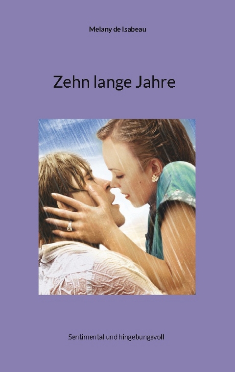 Zehn lange Jahre - Melany de Isabeau