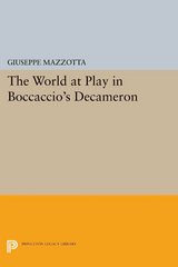The World at Play in Boccaccio's Decameron - Giuseppe Mazzotta