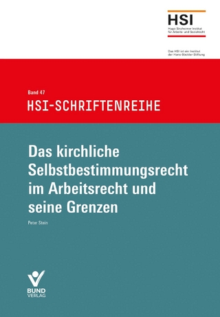 Das kirchliche Selbstbestimmungsrecht im Arbeitsrecht und seine Grenzen