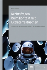 Rechtsfragen beim Kontakt mit Extraterrestrischen - Klaus St&auml;hle