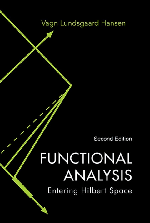 FUNCTIONAL ANALYSIS (2ND ED) - Vagn Lundsgaard Hansen