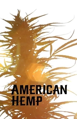 American Hemp - Ari Sherman, Jourdan Samel