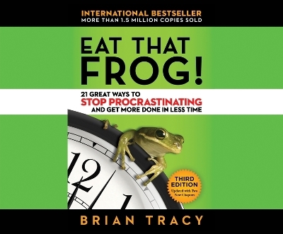 Eat That Frog! - Brian Tracy