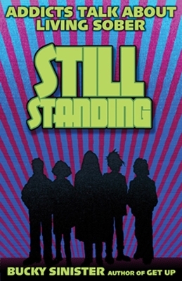 Still Standing - Bucky Sinister