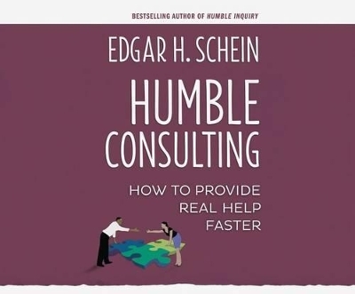 Humble Consulting - Edgar H Schein