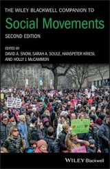 The Wiley Blackwell Companion to Social Movements - Snow, David A.; Soule, Sarah A.; Kriesi, Hanspeter; McCammon, Holly J.