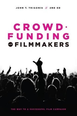 Crowdfunding for Filmmakers