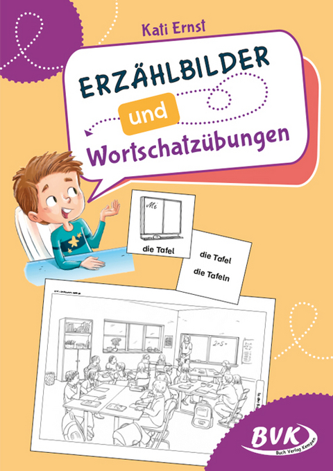 Erz&auml;hlbilder und Wortschatz&uuml;bungen - Kati Ernst
