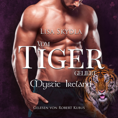 H&ouml;rbuch - Vom Tiger geliebt - Skydla Lisa