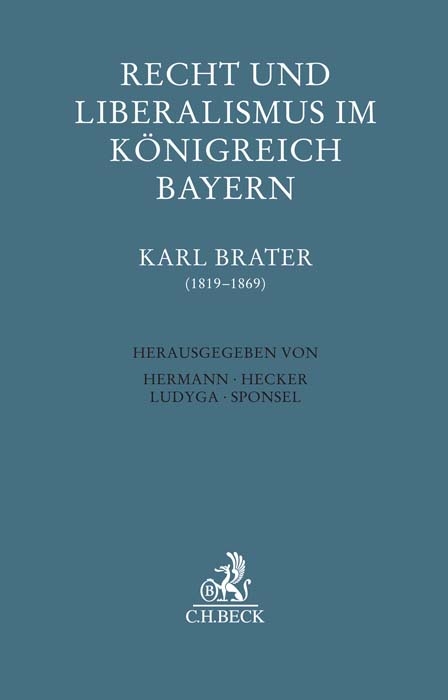 Recht und Liberalismus im K&ouml;nigreich Bayern - 