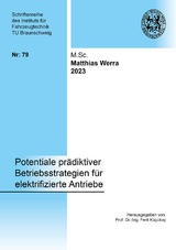 Potentiale pr&auml;diktiver Betriebsstrategien f&uuml;r elektrifizierte Antriebe - Matthias Werra