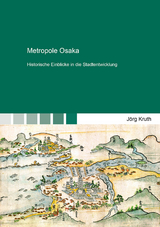 Metropole Osaka - J&ouml;rg Kruth