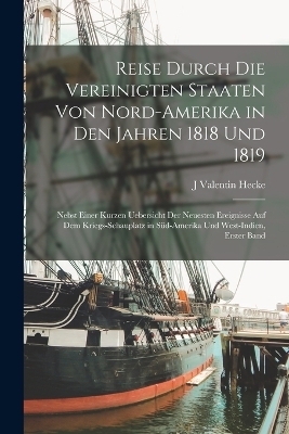 Reise Durch Die Vereinigten Staaten Von Nord-Amerika in Den Jahren 1818 Und 1819