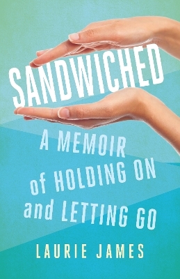 Sandwiched - Laurie James