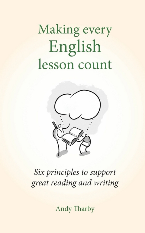 Making Every English Lesson Count -  Andy Tharby