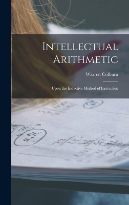 Intellectual Arithmetic - Warren Colburn