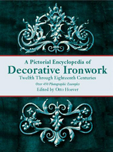 Pictorial Encyclopedia of Decorative Ironwork - 
