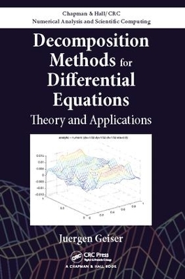 Decomposition Methods for Differential Equations - Juergen Geiser