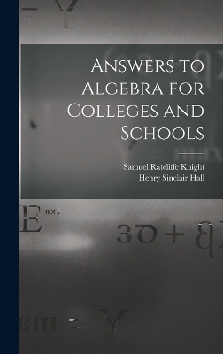 Answers to Algebra for Colleges and Schools