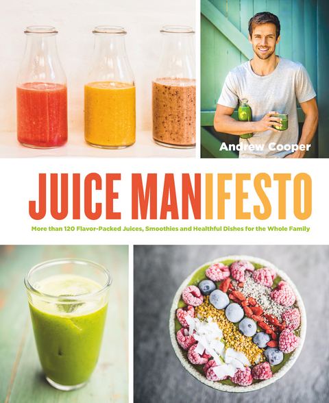 Juice Manifesto -  Andrew Cooper