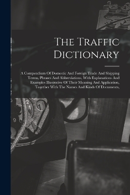 The Traffic Dictionary -  Anonymous