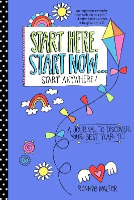 Start Here, Start Now...Start Anywhere