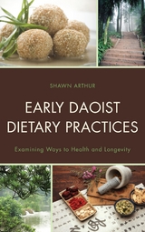 Early Daoist Dietary Practices -  Shawn Arthur