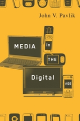 Media in the Digital Age - John Pavlik